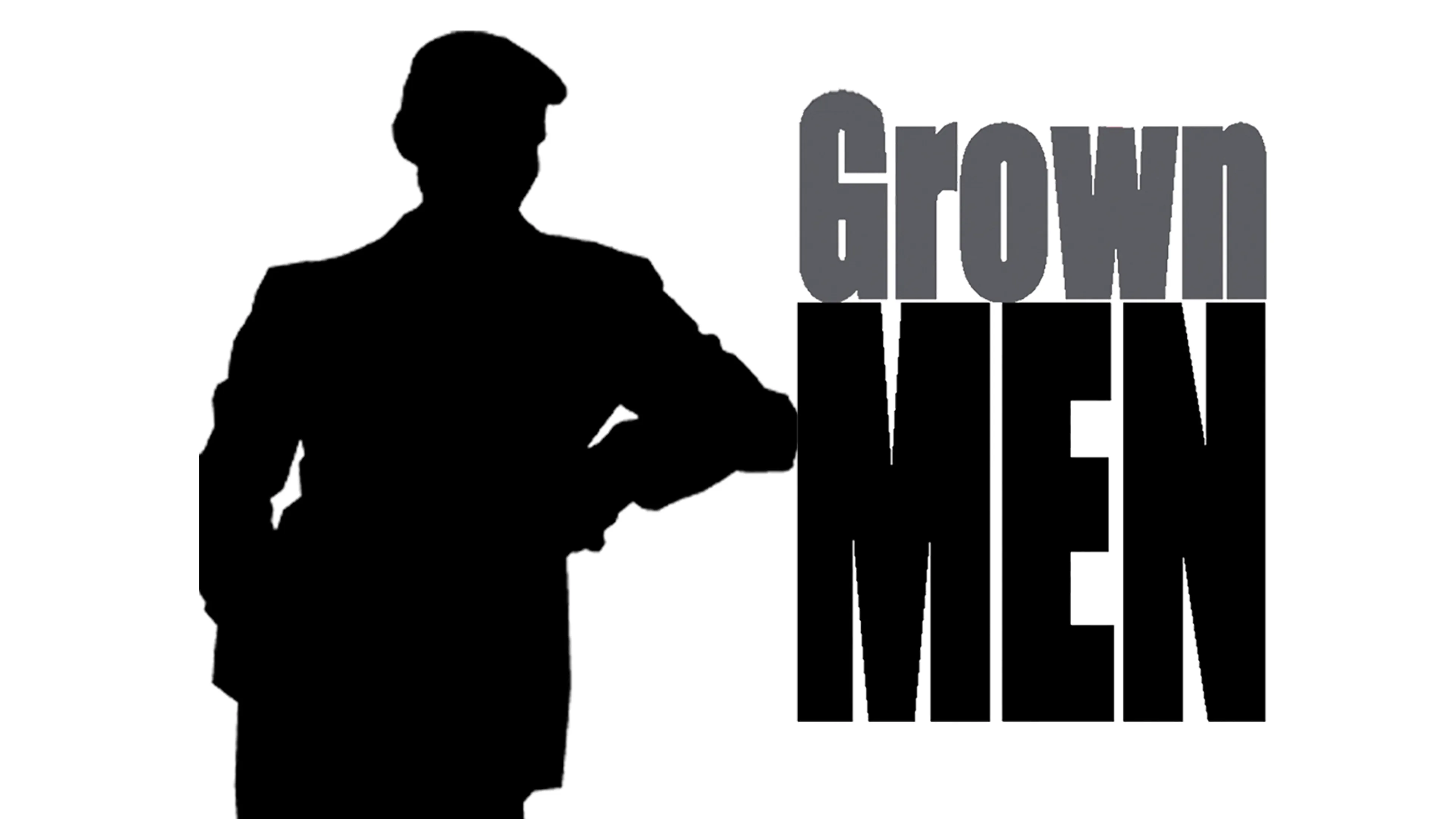 Grown Men poster